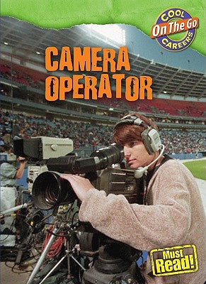 Camera Operator by Horn, Geoffrey M.