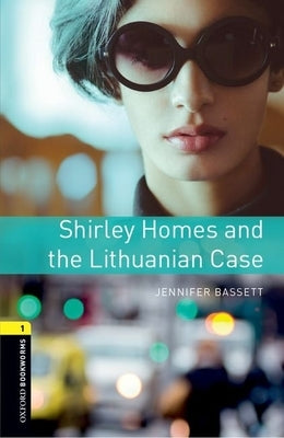 Shirley Homes and the Lithuanian Case by Bassett, Jennifer