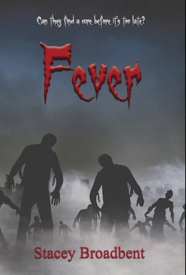 Fever by Broadbent, Stacey