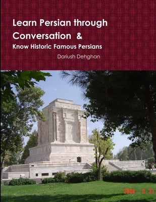 Learn Persian through Conversation by Dehghan, Dariush