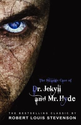 The Strange Case of Dr. Jekyll and Mr. Hyde by Stevenson, Robert Louis