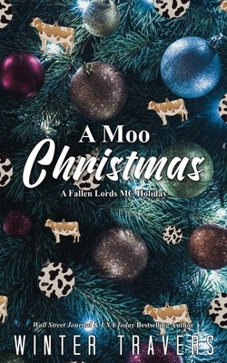 A Moo Christmas: A Fallen Lords Holiday by Limon, Shelby