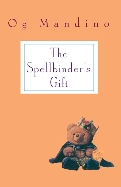 Spellbinder's Gift: Spellbinder's Gift: A Novel by Mandino, Og