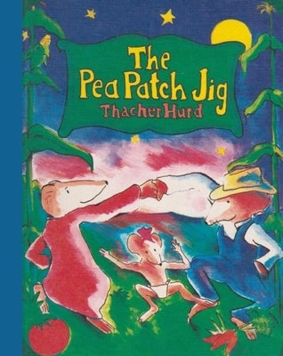 The Pea Patch Jig by Hurd, Thacher