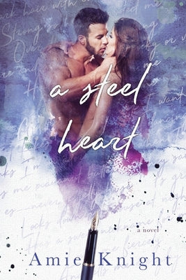 A Steel Heart by Knight, Amie