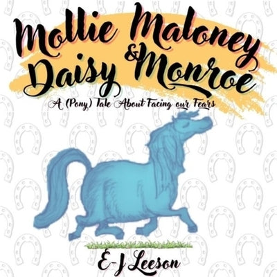 Mollie Maloney and Daisy Monroe by Leeson, Emma-Jane