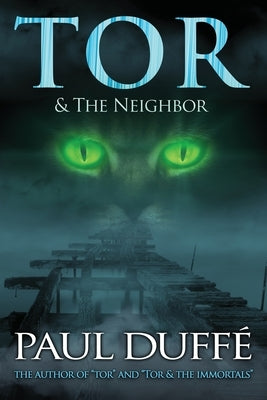 Tor & The Neighbor by Duffe, Paul