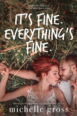 It's fine. Everything's fine. by Gross, Michelle