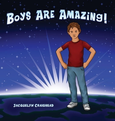 Boys Are Amazing by Craighead, Jacquelyn