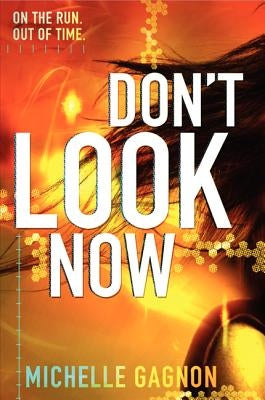 Don't Look Now by Gagnon, Michelle