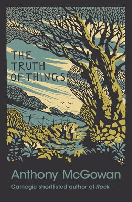 The Truth of Things by McGowan, Anthony