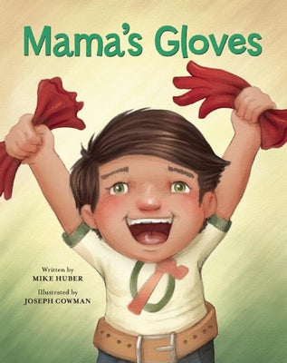 Mama's Gloves by Huber, Mike