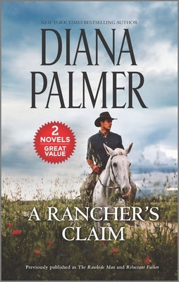 A Rancher's Claim: A 2-In-1 Collection by Palmer, Diana