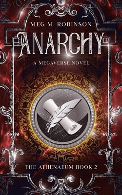 Anarchy by Robinson, Meg M.