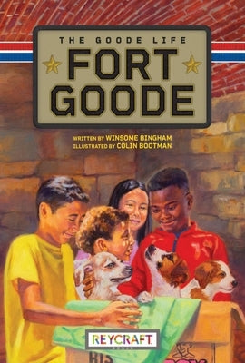 Fort Goode: The Goode Life (Fort Goode 2) by Bingham, Winsome