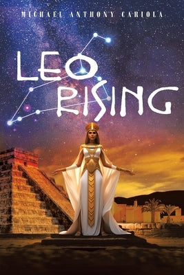 Leo Rising by Cariola, Michael Anthony