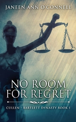 No Room For Regret by O'Connell, Janeen Ann