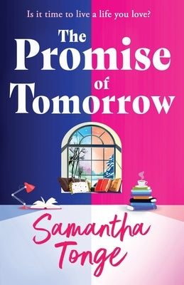 The Promise of Tomorrow by Tonge, Samantha