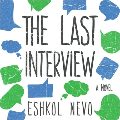 The Last Interview by Nevo, Eshkol