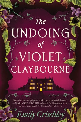 The Undoing of Violet Claybourne by Critchley, Emily