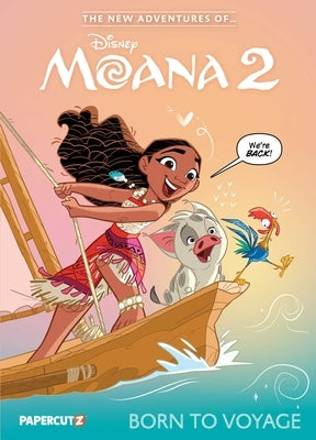 The New Adventures of Moana 2 Vol. 1 by The Disney Comics Group