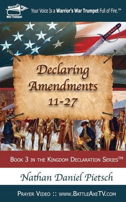 Declaring Amendments 11-27 by Pietsch, Nathan Daniel