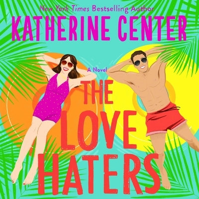 The Love Haters by Center, Katherine