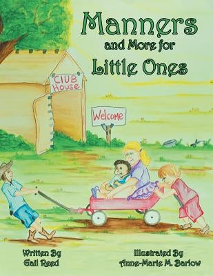 Manners and More for Little Ones by Reed, Gail