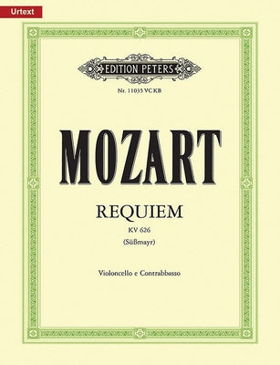 Requiem in D Minor K626 (Violoncello and Contrabass Part) by Mozart, Wolfgang Amadeus