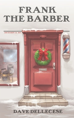 Frank the Barber by Dellecese, Dave