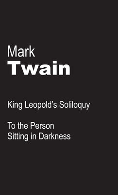 King Leopold's Soliloquy by Twain, Mark