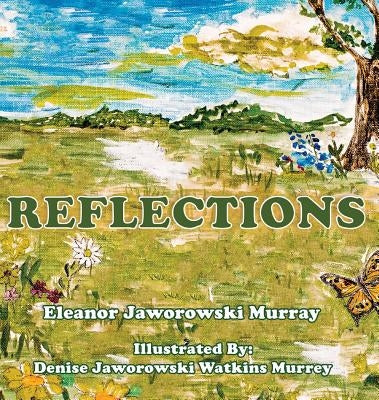 Reflections by Murray, Eleanor Jaworowski