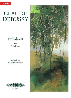 Préludes for Piano, Book 2: Nos. 1-12, Urtext by Debussy, Claude