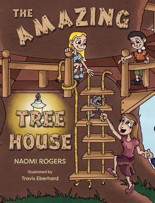 The Amazing Tree House by Rogers, Naomi