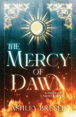 The Mercy of Dawn by Bresee, Ashley