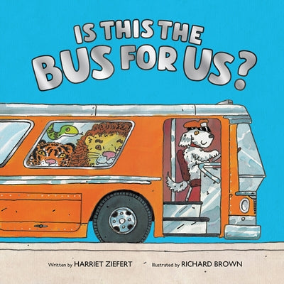 Is This the Bus for Us? by Brown, Richard