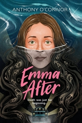 Emma After by O'Connor, Anthony