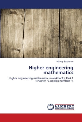 Higher engineering mathematics by Bazhanov, Nikolay