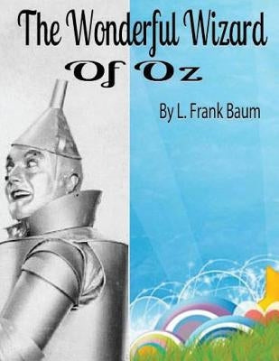 The Wonderful Wizard Of Oz by Robillard, E. C.