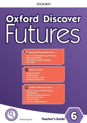 Oxford Discover Futures Level 6 Teachers Pack by Koustaff