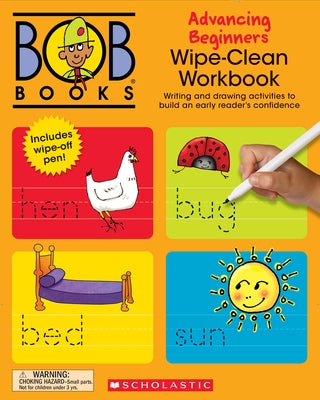 Bob Books - Wipe-Clean Workbook: Advancing Beginners Phonics, Ages 4 and Up, Kindergarten (Stage 2: Emerging Reader) by Kertell, Lynn Maslen