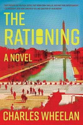 The Rationing by Wheelan, Charles