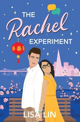 The Rachel Experiment by Lin, Lisa