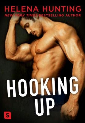 Hooking Up (Pod Original) by Hunting, Helena