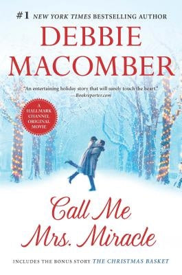 Call Me Mrs. Miracle: An Anthology by Macomber, Debbie