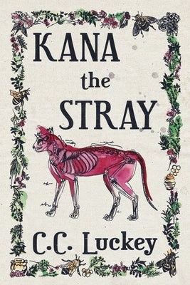 Kana the Stray by Luckey, C. C.