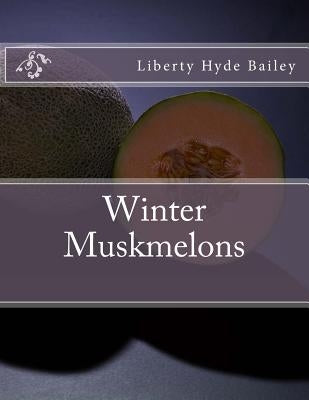 Winter Muskmelons by Chambers, Roger