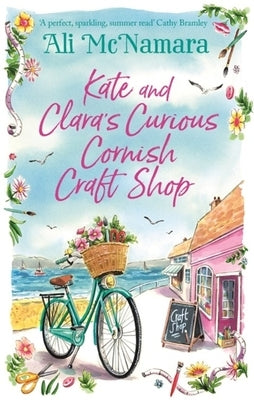 Kate and Clara's Curious Cornish Craft Shop by McNamara, Ali