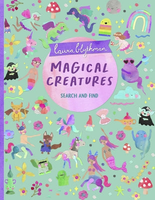 Search and Find: Magical Creatures by Blythman, Laura