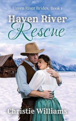 Haven River Rescue by Williams, Christie